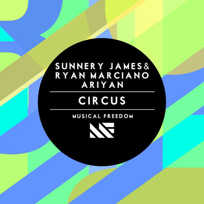 The cover of Circus by Sunnery James & Ryan Marciano