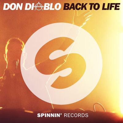 The cover of Back To Life by Don Diablo