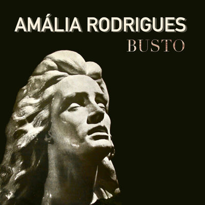The cover of Busto by Amália Rodrigues