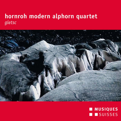 Cover von „Gletsch“ von Hornroh Modern Alphorn Quartet