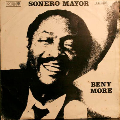 The cover of Sonero Mayor, Vol. 1 by Beny Moré y su Banda Gigante