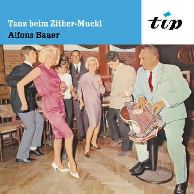The cover of Tanz beim Zithermuckl by Alfons Bauer