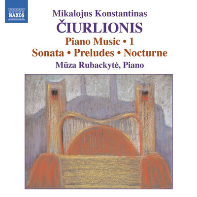 Cover von „Čiurlionis: Piano Music, Vol. 1“ von Mūza Rubackytė