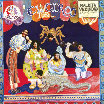 The cover of El circo by Maldita Vecindad