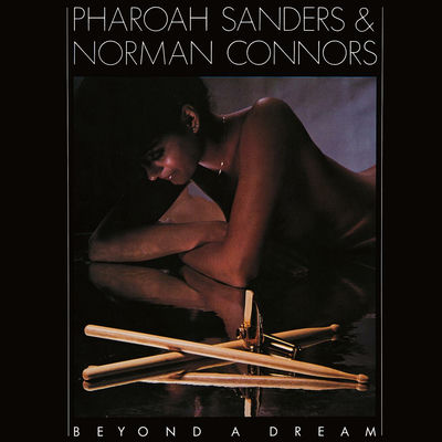 The cover of Beyond a Dream by Pharoah Sanders
