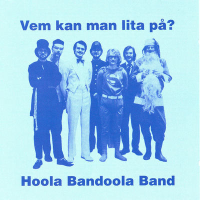 Cover von „Vem kan man lita på?“ von Hoola Bandoola Band