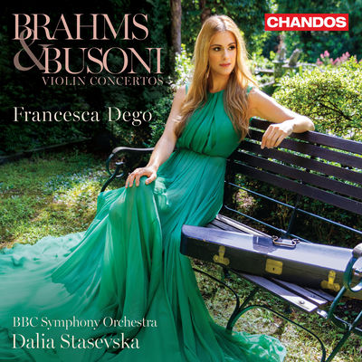 Cover von „Brahms & Busoni: Violin Concertos“ von Francesca Dego