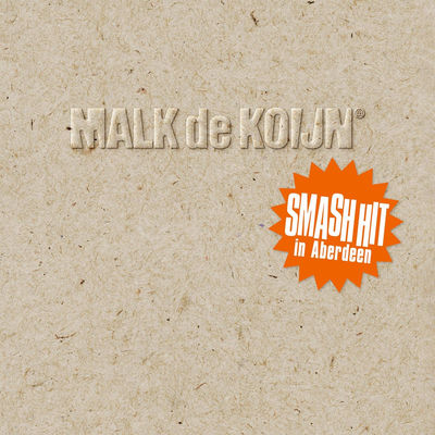 Cover von „Smash Hit in Aberdeen“ von Malk de Koijn