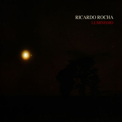 The cover of Luminismo by Ricardo Rocha