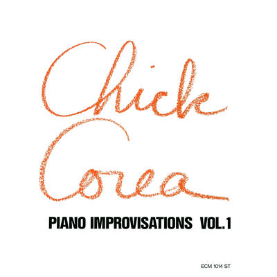 The cover of Piano Improvisations, Vol. 1 by Chick Corea