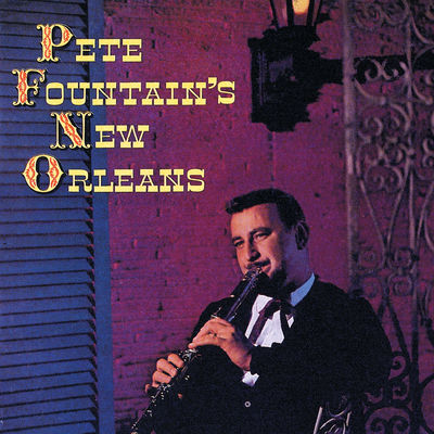The cover of Pete Fountain's New Orleans by Pete Fountain