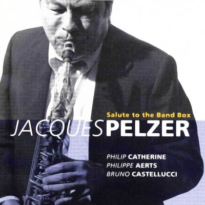 Cover von „Salute to the Band Box“ von Jacques Pelzer