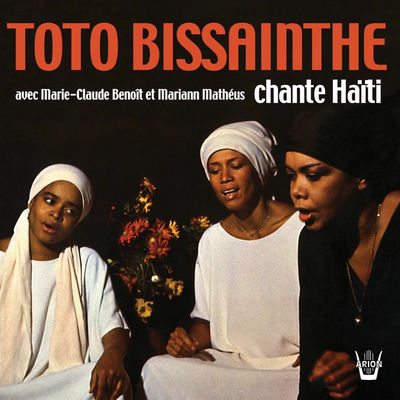 Cover von „Toto Bissainthe chante Haïti“ von Toto Bissainthe