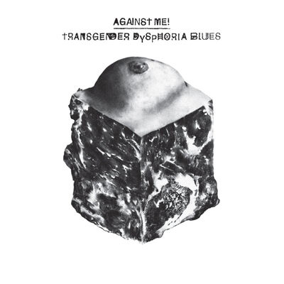 Cover von „Transgender Dysphoria Blues“ von Against Me!