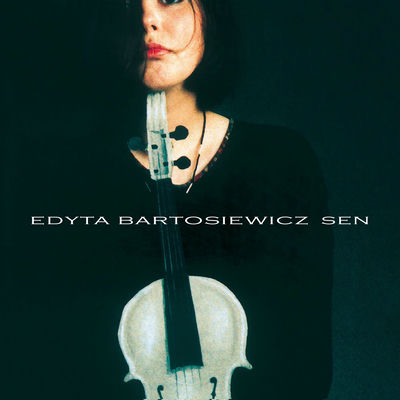 Cover von „Sen“ von Edyta Bartosiewicz