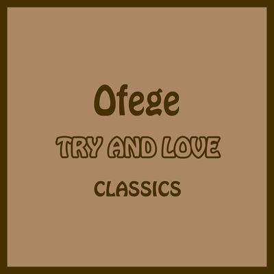 The cover of Try and Love by Ofege