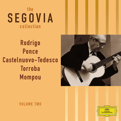 Cover von „Solo Guitar Pieces: Torroba, Mompou, Castelnuovo-Tedesco, Ponce, Esplá, Rodrigo“ von Andrés Segovia