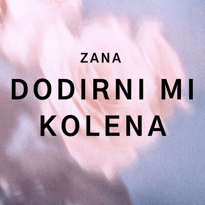 The cover of Dodirni mi kolena by Zana