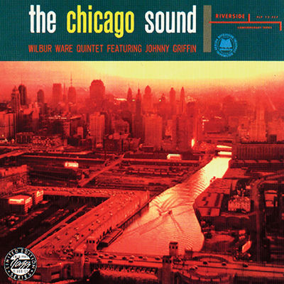 Cover von „The Chicago Sound“ von Wilbur Ware