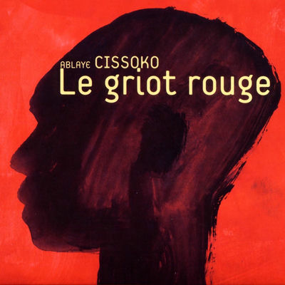 The cover of Le griot rouge by Ablaye Cissoko