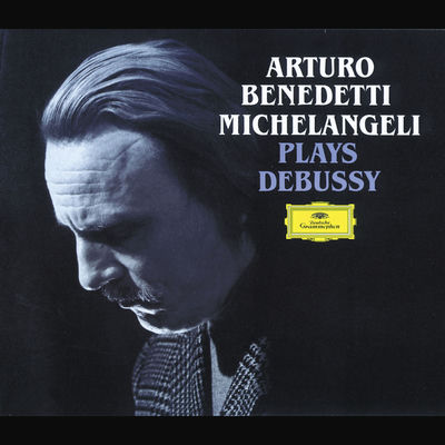 The cover of Debussy: Piano Works by Arturo Benedetti Michelangeli