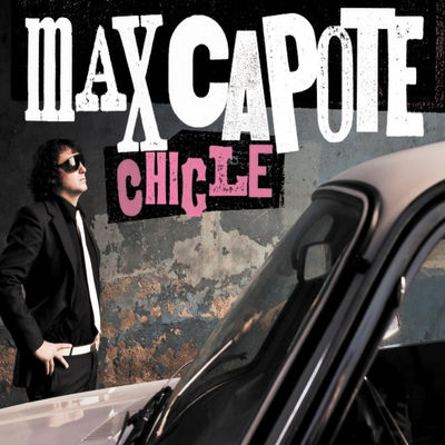The cover of Chicle by Max Capote