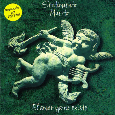 The cover of El amor ya no existe by Sentimiento Muerto
