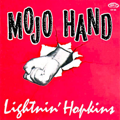 The cover of Mojo Hand by Lightnin' Hopkins