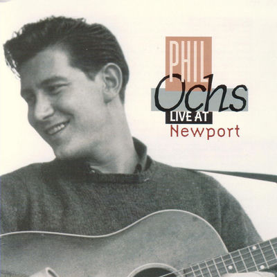 The cover of Live at Newport by Phil Ochs