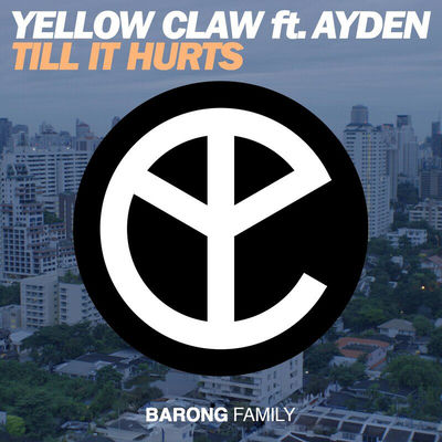 The cover of Till It Hurts by Yellow Claw