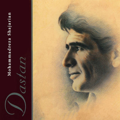 Cover von „Dastan“ von Mohammad-Reza Shajarian
