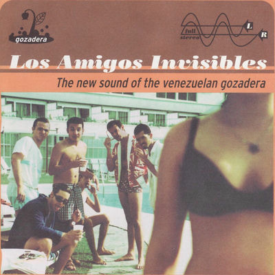 Cover von „The New Sound of the Venezuelan Gozadera“ von Los Amigos Invisibles