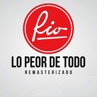 Cover von „Lo peor de todo“ von Río