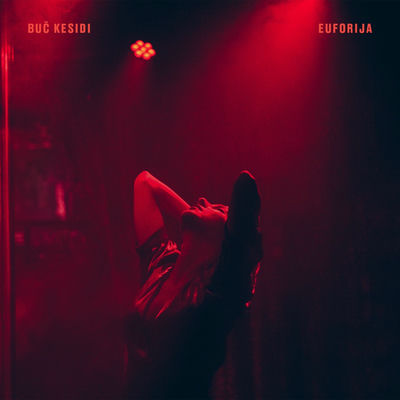 The cover of Euforija by Buč Kesidi