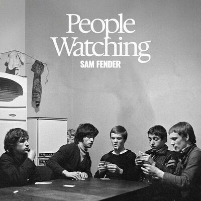 The cover of People Watching by Sam Fender