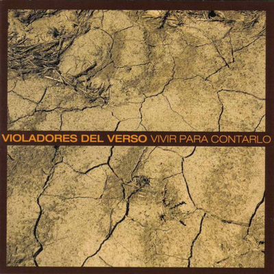 The cover of Vivir para contarlo by Violadores del Verso