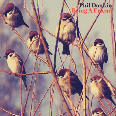 Cover von „Bring a Friend“ von Phil Donkin