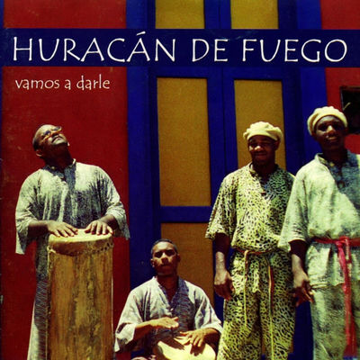 The cover of Vamos a darle by Huracán de Fuego