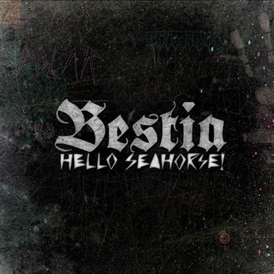 Cover von „Bestia“ von Hello Seahorse!