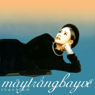 The cover of Mây trắng bay về by Thanh Lam