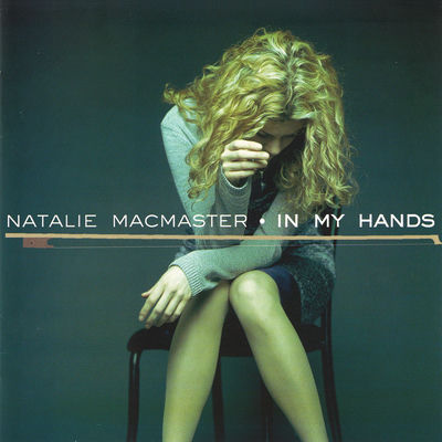 The cover of In My Hands by Natalie MacMaster