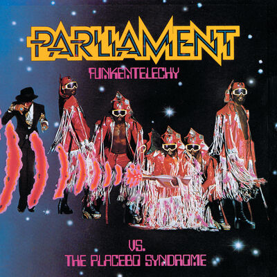 Cover von „Funkentelechy vs. the Placebo Syndrome“ von Parliament