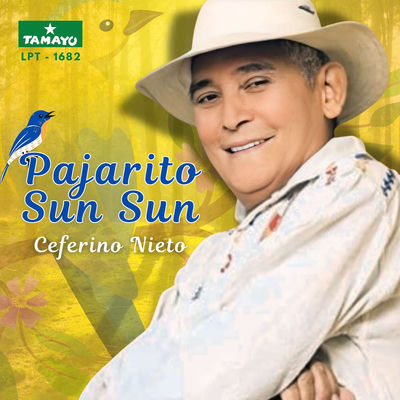 The cover of Pajarito Sun Sun by Ceferino Nieto