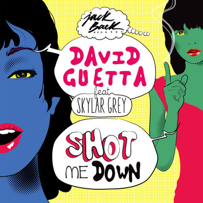 The cover of Shot Me Down by David Guetta