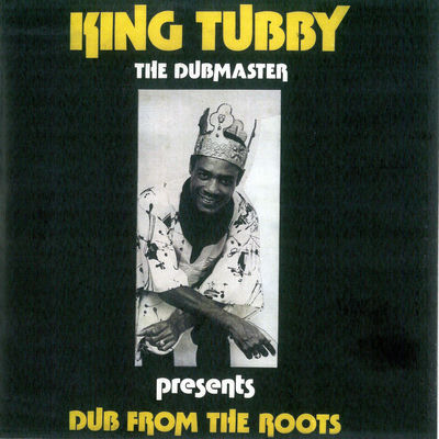 Cover von „Dub from the Roots“ von King Tubby