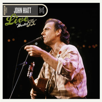 The cover of Live From Austin, TX by John Hiatt
