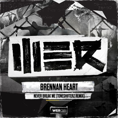 The cover of Never Break Me (Toneshifterz Remix) by Brennan Heart