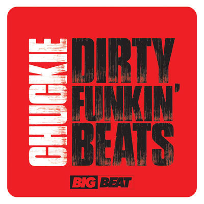 The cover of Dirty Funkin Beats by Chuckie