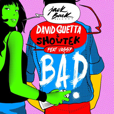 The cover of Bad by David Guetta