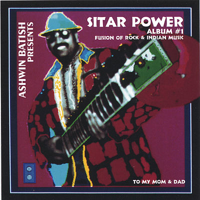 The cover of Sitar Power by Ashwin Batish